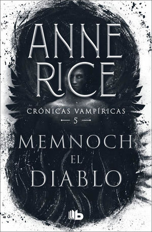Memnoch, el diablo / Crónicas vampíricas / vol. 5