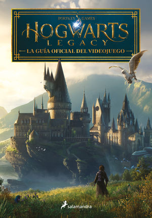 Hogwarts Legacy. La guía oficial del videojuego