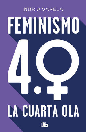 Feminismo 4.0. La cuarta Ola