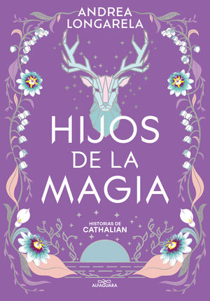 Hijos de la magia / Historias de Cathalian / vol. 2