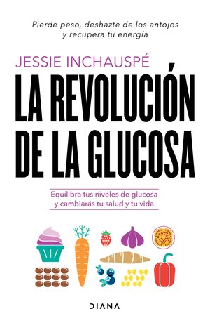 La revoluciÃ³n de la glucosa / Pd.