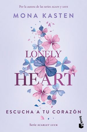 Lonely Heart. Escucha a tu corazón