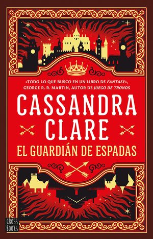 El guardián de espadas / vol. 1 Las crónicas de Castelana