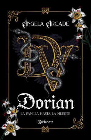 Dorian. La familia hasta la muerte