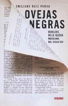 Ovejas negras. Rebeldes de la iglesia mexicana del siglo XXI