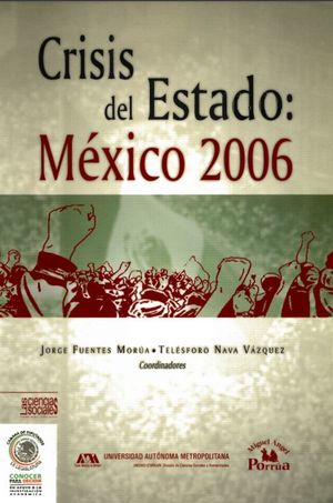 Crisis del Estado: México 2006