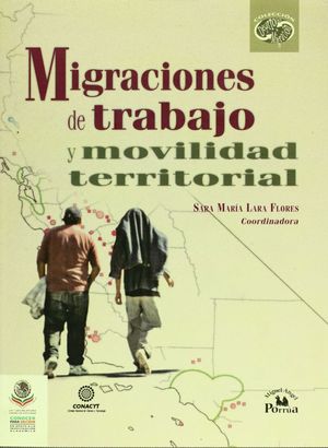 MIGRACIONES DE TRABAJO Y MOVILIDAD TERRITORIAL