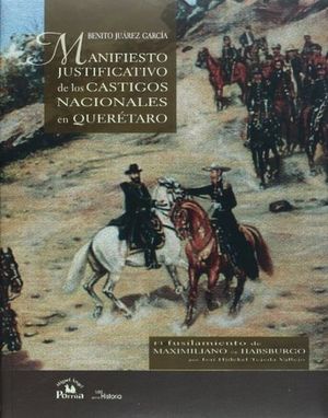 MANIFIESTO JUSTIFICATIVO DE LOS CASTIGOS NACIONALES EN QUERETARO