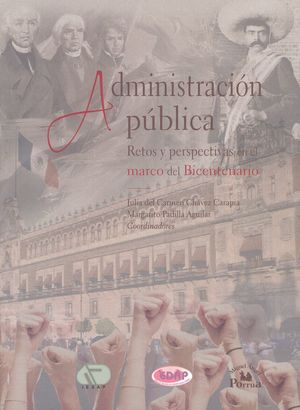 ADMINISTRACION PUBLICA. RETOS Y PERSPECTIVAS EN EL MARCO DEL BICENTENARIO