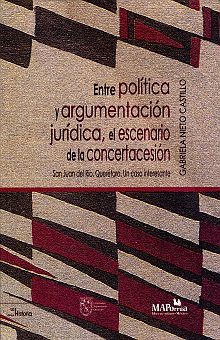 ENTRE POLITICA Y ARGUMENTACION JURIDICA EL ESCENARIO DE LA CONCERTACESION