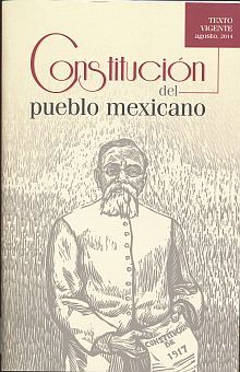 CONSTITUCION DEL PUEBLO MEXICANO