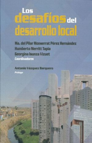 DESAFIOS DEL DESARROLLO LOCAL, LOS