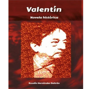 IBD - Valentín. Novela histórica