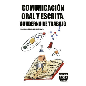 COMUNICACION ORAL Y ESCRITA. CUADERNO DE TRABAJO