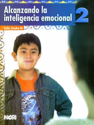 Alcanzando la inteligencia emocional 2. Primaria / 2 ed.