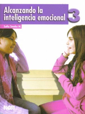 Alcanzando la inteligencia emocional 3. Primaria / 2 ed.