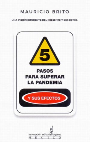 5 pasos para superar la pandemia y sus efectos