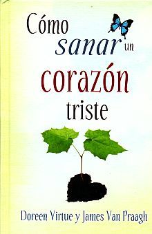 COMO SANAR UN CORAZON TRISTE / PD.