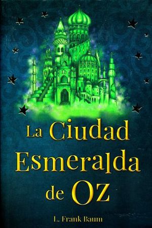 La Ciudad Esmeralda de Oz