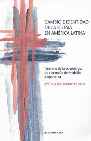 Cambio e identidad de la iglesia en América Latina