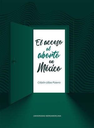 El acceso al aborto en México