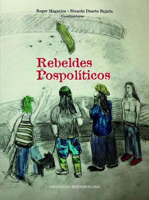Rebeldes pospolíticos