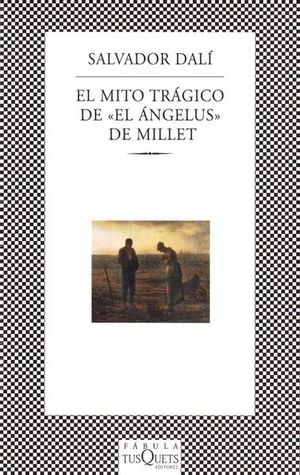 MITO TRAGICO DEL ANGELUS DE MILLET, EL