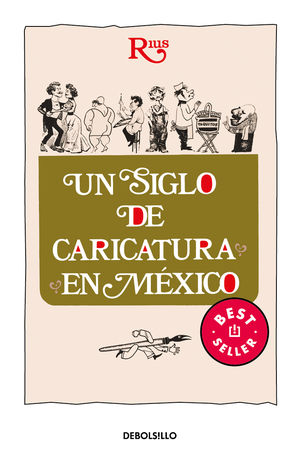 Un siglo de caricatura en México