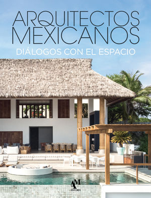 Arquitectos mexicanos XXIII