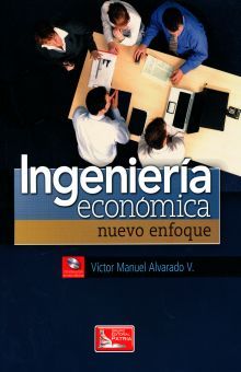 INGENIERIA ECONOMICA. NUEVO ENFOQUE (INCLUYE CD)