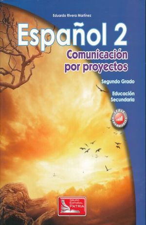ESPAÑOL 2 COMUNICACION POR PROYECTOS. SECUNDARIA