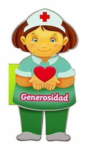 GENEROSIDAD / LA VIDA Y LOS VALORES (LIBRO FOAMY)