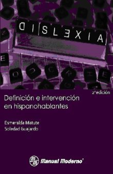 DISLEXIA. DEFINICION E INTERVENCION EN HISPANOHABLANTES / 2 ED.