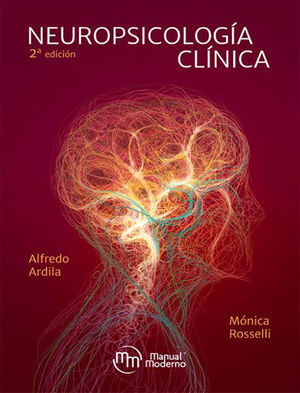 Neuropsicología clínica / 2 ed.