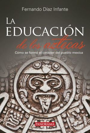 EDUCACION DE LOS AZTECAS, LAS