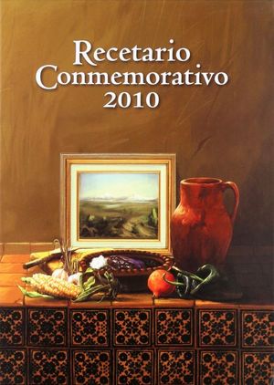 Recetario conmemorativo 2010