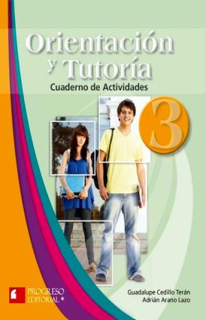 ORIENTACION Y TUTORIA 3 CUADERNO DE ACTIVIDADES. SECUNDARIA