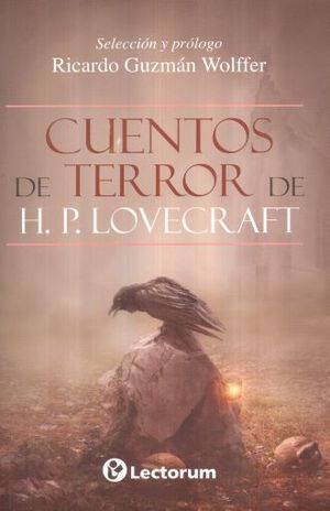 CUENTOS DE TERROR DE H. P. LOVECRAFT