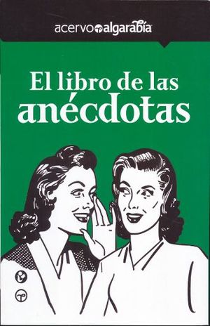 LIBRO DE LAS ANECDOTAS / 2 ED.