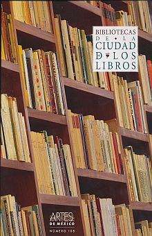 ARTES DE MEXICO # 108. BIBLIOTECAS DE LA CIUDAD