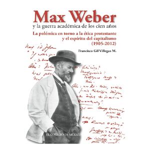 IBD - Max Weber y la guerra académica de los cien años.