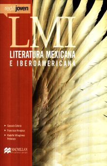 LITERATURA MEXICANA E IBEROAMERICANA. BACHILLERATO RED JOVEN