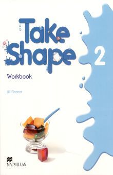 TAKE SHAPE 2. WORKBOOK