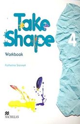 TAKE SHAPE 4. WORKBOOK