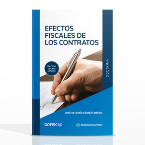 Efectos fiscales de los contratos / 13 ed.