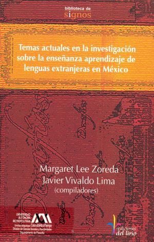 Temas actuales en la investigación sobre la enseñanza aprendizaje de lenguas extranjeras en México