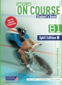 AMERICAN ON COURSE B1 STUDENTS BOOK. SPLIT EDITION B