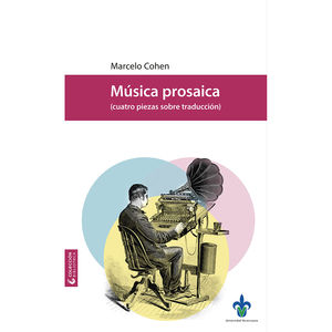 IBD - Música prosaica (cuatro piezas sobre traducción)