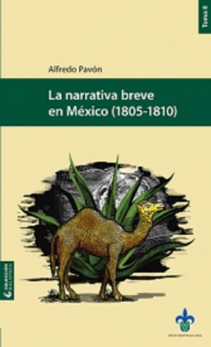 La narrativa breve en México (1805-1810)