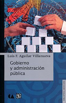 GOBIERNO Y ADMINISTRACION PUBLICA